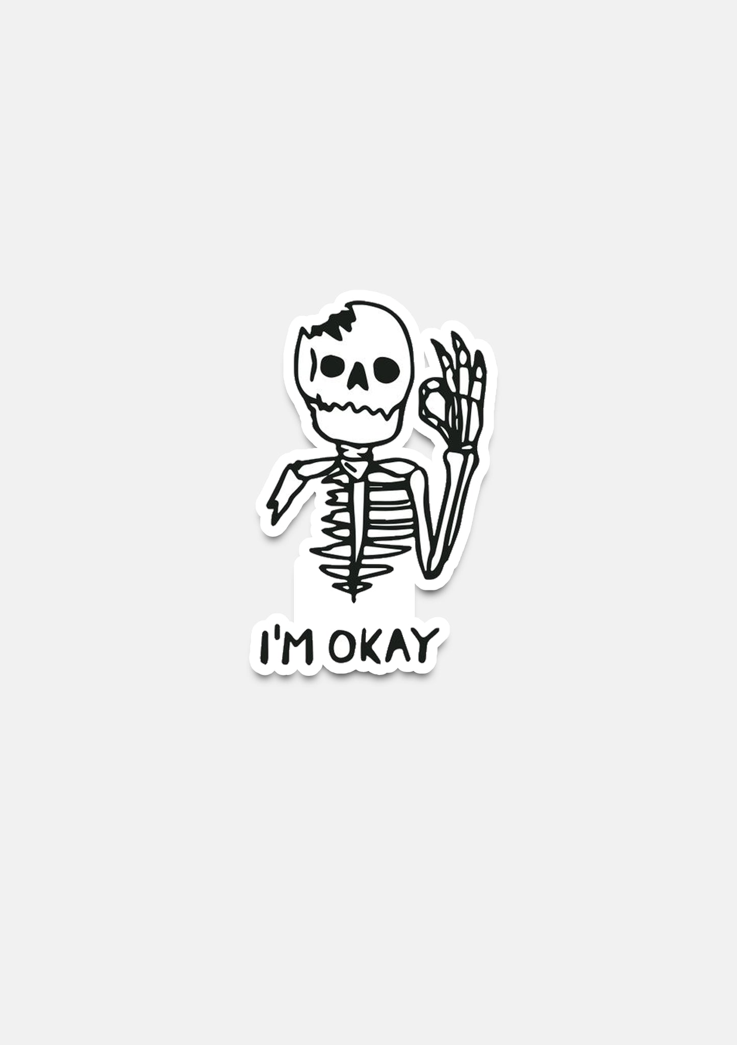 sticker Adesivo- scheletro i m okay